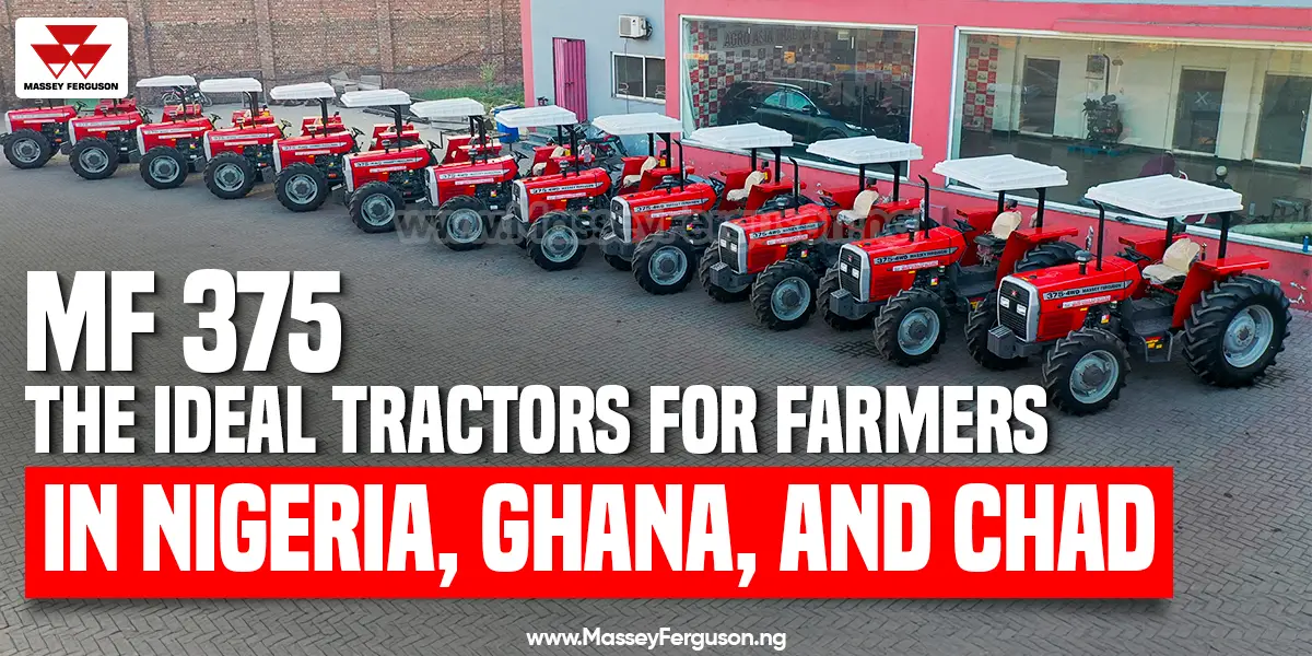 Massey fergson 375 for nigeria, chad and ghana